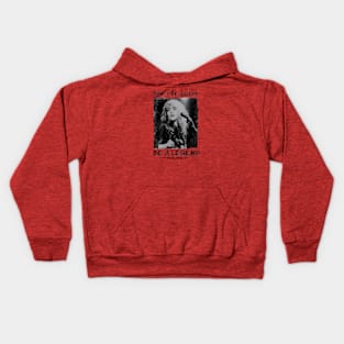 Don't Be A Lady Be A Legend , Stevie Nicks Kids Hoodie